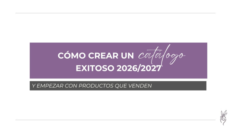 Cómo crear un catálogo exitoso 2026/27
