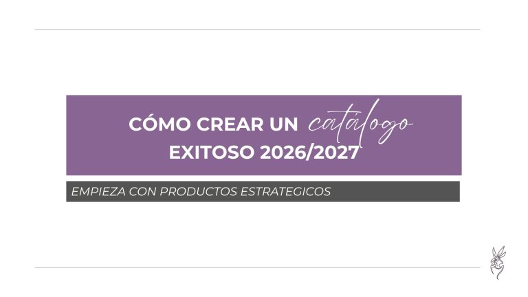 Cómo crear un catálogo exitoso 2026/2027